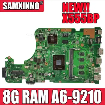 Akmey X555BP plokštę Už Asus X555B X555QG X555Q A555Q K555Q nešiojamas plokštė Bandymo dirbti 8G-RAM A6-9210