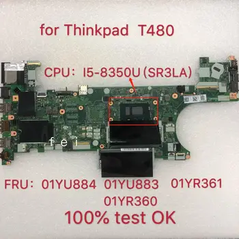 Lenovo thinkpad t480 i5-8250U computador portátil placa gráfica integrada placa-mãe fru 01yu884 01yr360 ET480 NM-B501 t